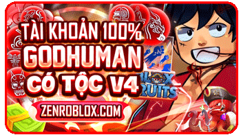 Acc GodHuman Tộc V4 Full Gear