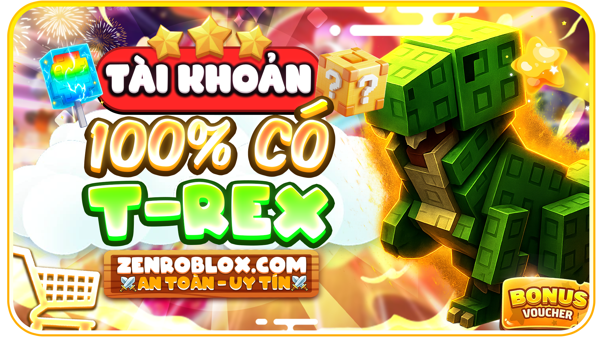 Tài Khoản 100% Có T-Rex